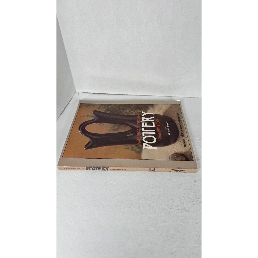 American Indian Pottery John W. Barry 1984 2nd Ed Identification Value Guide